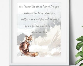 Fox Print | Printable | I know the plans I have for you Jeremiah 29:11 | Home Decor | Church Decor | Bible Verse Scripture | Home | Nursery