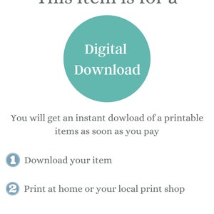 Text: This item is for a Digital Download. 1. Download your item. 2. Print at home or a print shop.