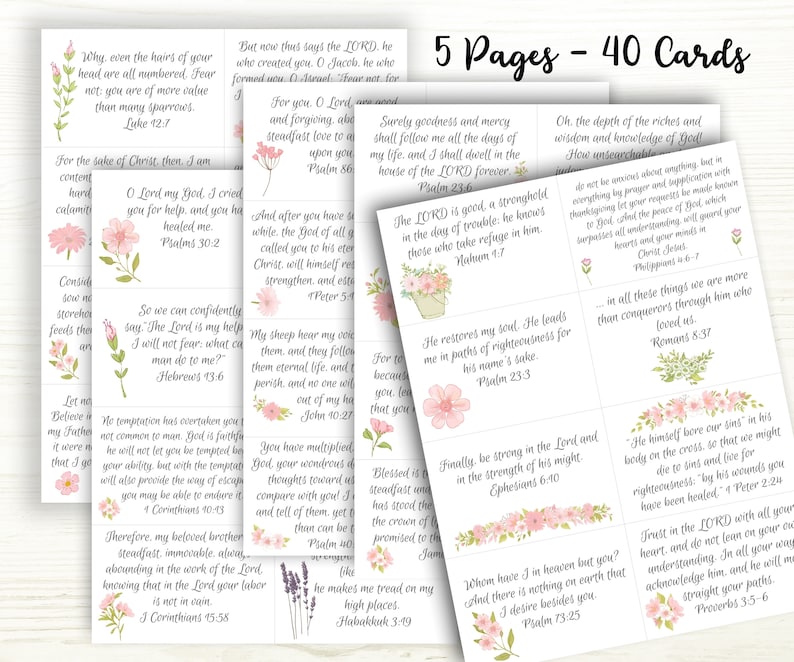 Digital PDF 8.5 x 11 pages with 8 scripture cards on each page. The cards are white with pink, lavender, and dark pink watercolor flowers. Encouraging bible verses Ephesians 6:10, Psalm 23:3, Romans 8:37, Philippians 4:6-7, 1 Peter 2:24, Proverbs 3:5