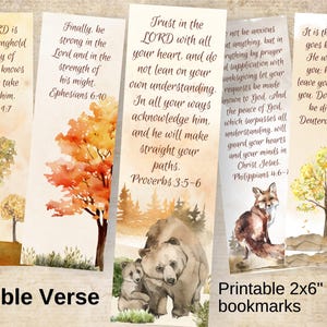 May include: Set of five watercolor-style Bible verse bookmarks. Each bookmark features inspirational quotes and illustrations of trees, a fox, and bears. The text "Printable 2x6" bookmarks" is also included.