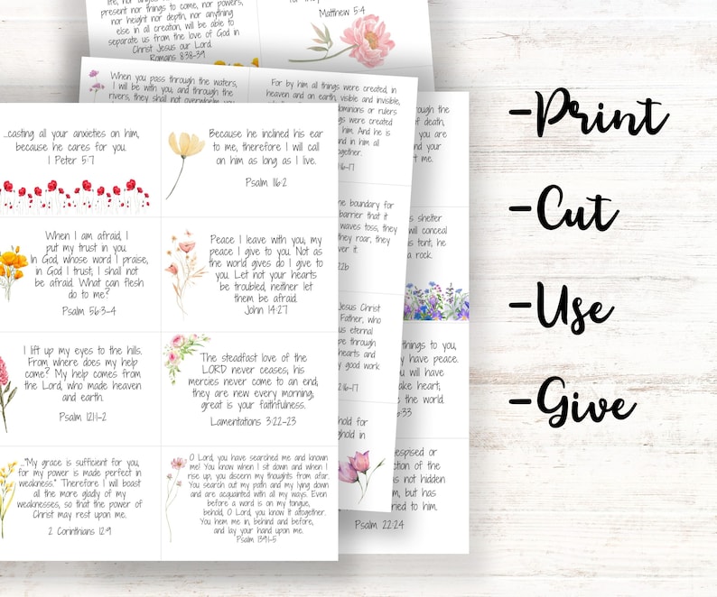 May include: Printable cards with inspirational Bible verses and floral illustrations. Each card features a different verse and a watercolor floral design. The cards are designed to be printed, cut, used, and given away.