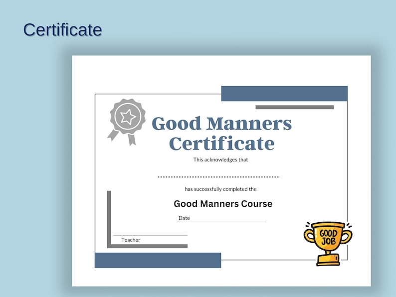 Good Manners Certificate of Completion, with gold trophy that reads good job.