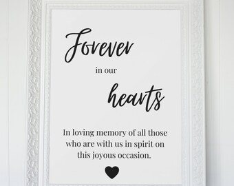 Forever in Our Hearts sign, wedding sign, In Memory sign, heart sign, memorial sign, memorial table sign