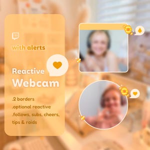 May include: An orange-toned graphic promoting a "Reactive Webcam" with the text "with alerts." The design includes a heart icon and mentions features like borders, reactive options, and alerts for follows, subs, cheers, tips, and raids. Two blurred webcam views are also shown.
