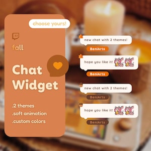 May include: A digital illustration of a chat widget with two themes, soft animation, and custom colors. The widget is designed for Twitch streamers and features a fall theme with a cute squirrel graphic. The text "choose yours!" is displayed at the top of the image.