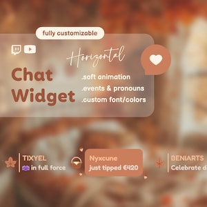 Puede incluir: Un gráfico digital que promociona un "Chat Widget" con funciones personalizables. El diseño utiliza una paleta de colores cálidos con texto que dice "totalmente personalizable", "Horizontal" y detalles como "animación suave" y "fuentes/colores personalizados". El texto adicional incluye "TIXYEL in full force" y "Nyxcune just tipped €420".