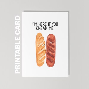 Carte de soutien imprimable, Je suis là si vous me pétrissez, carte de sympathie