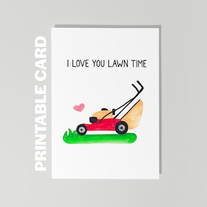 Tarjeta imprimible para el Día del Padre, "Te amo, tiempo en el césped", tarjeta divertida para papá, tarjeta para el Día del Padre con cortadora de césped, tarjeta para el Día del Padre para el esposo