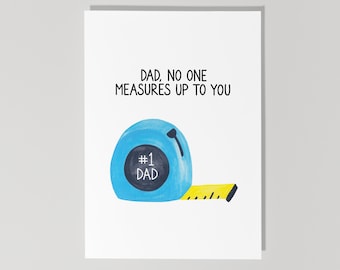 Funny Father's Day Card, Dad No One Measures Up To You, Card For Dad, Dad Joke Card