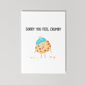 Carte de rétablissement drôle, Désolé de vous sentir minable, carte Thinking of you, carte Cookie