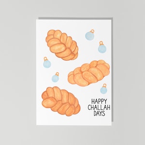 Happy Hanukkah Card, Happy Challah Days, Challah Card, Holiday Card