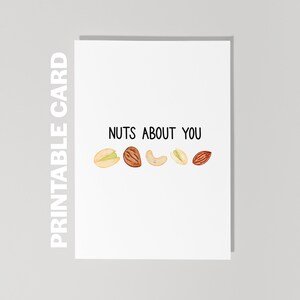 Afdrukbare Valentijnsdagkaart, I Love You-kaart, Nuts About You, grappige kaart voor verjaardag