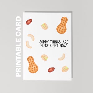 Carte de sympathie imprimable Désolé les choses sont folles en ce moment, carte de rétablissement, carte de rupture