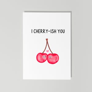 Funny Anniversary Card, I Cherry-ish You, Cherry Anniversary Card, Funny Cherry Valentine