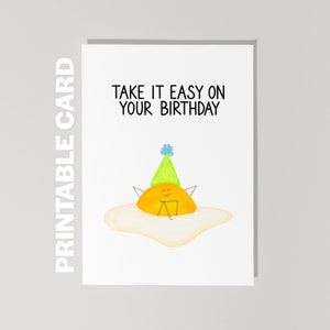 Carte d'anniversaire à imprimer, calmez-vous pour votre anniversaire, carte de joyeux anniversaire, carte d'anniversaire drôle, carte d'anniversaire oeuf