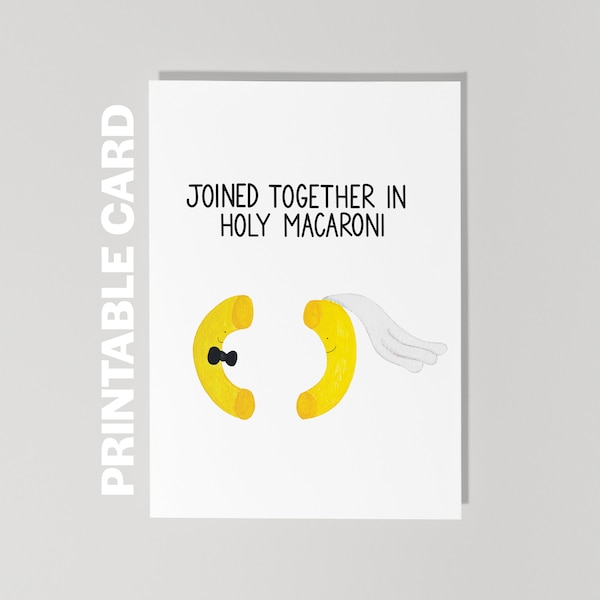 Printable Wedding Card, Pasta Wedding Card, Funny Engagement Card, Joined Together In Holy Macaroni