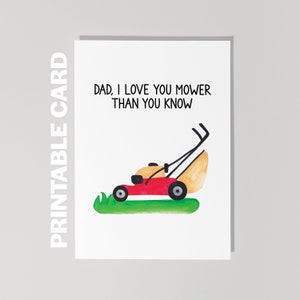 Tarjeta imprimible del Día del Padre: "Papá, te quiero más que tú", tarjeta divertida para papá, tarjeta del Día del Padre con cortadora de césped, tarjeta de broma para papá.