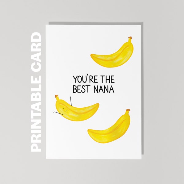 Mother's Day Card for Grandma, Mother's Day Card For Nana, Funny Mother's Day Greeting Card Printable, You're The Best Nana
