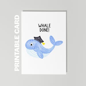Carte de fin d'études imprimable, carte bravo, carte de remise de diplôme drôle, carte de remise de diplôme baleine