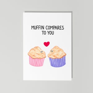 Carte de Saint-Valentin drôle, Muffin compare à vous, carte de muffin, carte d'anniversaire drôle, carte Je t'aime
