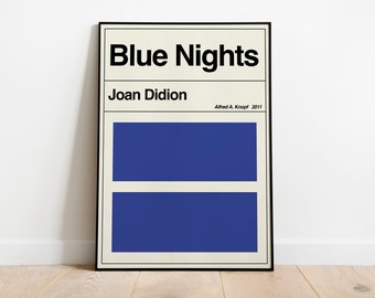 Blue Nights | Joan Didion | Philosophy Feminism Gift Book Print | Literary Gifts for Book Lovers | Minimal Book Poster