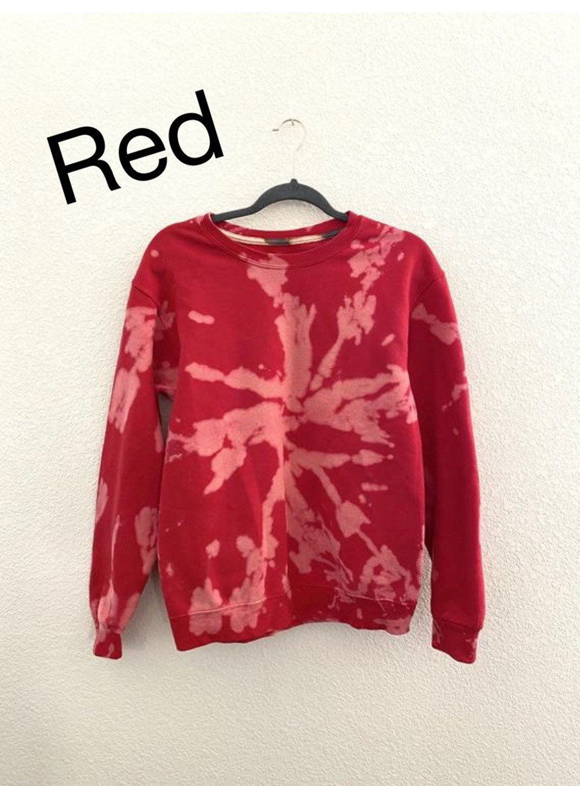 bleach tie dye red sweatshirt