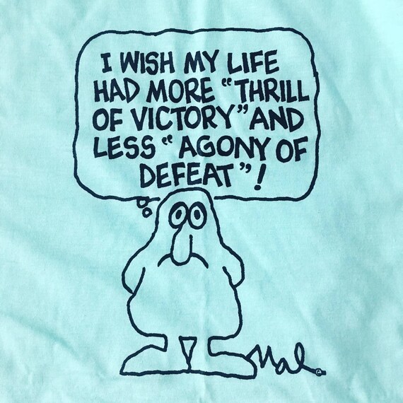 Vintage 70s / 80s I wish my life had more Thrill O