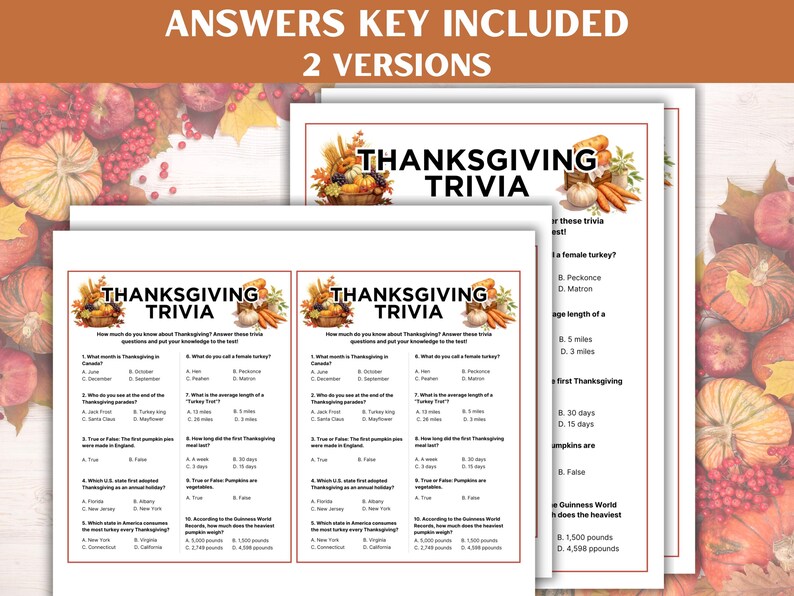 May include: Thanksgiving trivia game sheets with the text "ANSWERS KEY INCLUDED" and "2 VERSIONS". The sheets feature Thanksgiving-themed graphics and trivia questions about the holiday. The background includes pumpkins and fall foliage.
