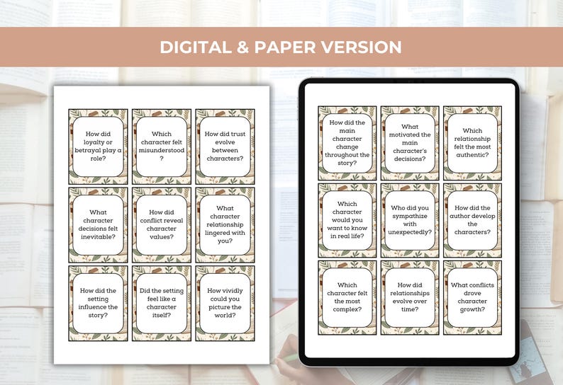 May include: Digital and paper version of character analysis cards. The cards feature questions about character development, relationships, and story elements. The cards are beige with a floral border and text.