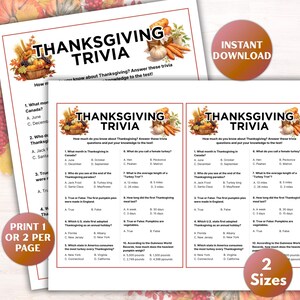 May include: Thanksgiving trivia printable sheets with multiple-choice questions. The sheets feature the text "Thanksgiving Trivia" with illustrations of pumpkins, cornucopias, and vegetables. Available in two sizes, with options to print one or two per page.