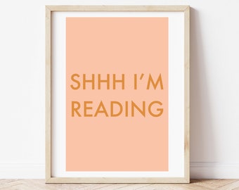 Shhh I'm Reading Print, Library Art, Digital Download, Printable Art