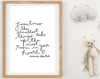 Winnie The Pooh Quote, Nursery Print, Sometimes The Smallest Things Quote, Digital Download, Printable Art