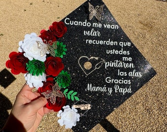 Cuando me vean volar recuerden que ustedes me dieron las alas Mexican Grad Cap padres Inmigrantes class of 2024-2025 custom nurse rn doctor