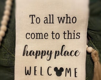 To all who come to this happy place welcome•Housewarming gift•new home gift•Mickey Mouse kitchen•Christmas gift•Mickey decor