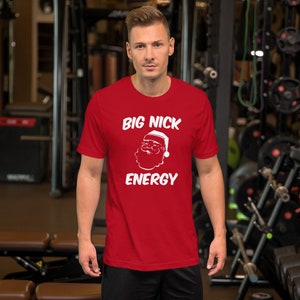 Big Nick Energy T-Shirt