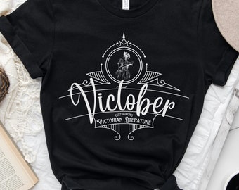 Victober Shirt Many Colors Bookish Shirt for Fall Victorian Literature Shirt October Shirt Book Lover Tee Classic Book Shirt Literary Tee