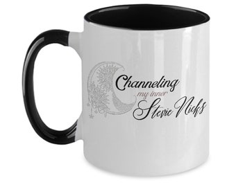 Channeling My Inner Stevie Nicks Coffee Mug 3 Colors Stevie Nicks Mug Rhiannon Mug Fleetwood Mac Mug Stevie Nicks Gifts Crescent Moon