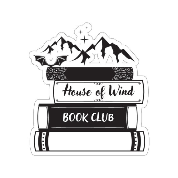 House of Wind Book Club Sticker ACOTAR Sticker A Court of Thorns and Roses  Sarah J Maas Stickers Night Court Decal Velaris Decal 