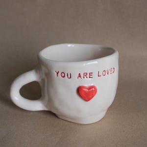 Handmade Ceramic Mug: You Are Loved, Red Heart Pottery
