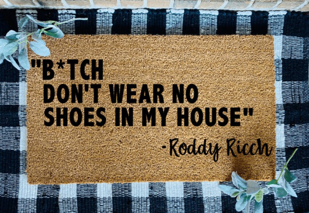 Dont Wear Shoes in My House Door Mat No Shoes Welcome Door - Etsy