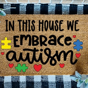 In This House We Embrace Autism Welcome Autism Awareness Door Mat, Autism Welcome Rug, Puzzle Piece Welcome Doormat, Autism Doormat