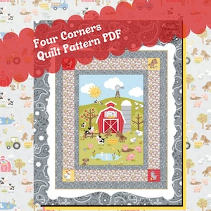 Panel Quilt Pattern - Down on the Farm Four Corners with Pattern - Great For Beginners -Fast & Easy PDF Quilt Pattern INSTRUCTIONS 41&quot; x 51&quot;