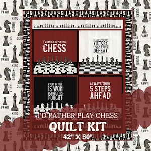 PreCut Quilt Kits - Easy for Beginners - I'd Rather Be Playing Chess - Black Red White Quilt Panel - Chess Fabric  QUILT KIT 2 - 42" x 50"