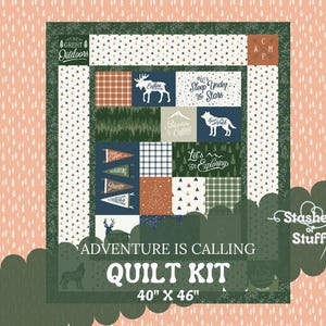 May include: A green and brown quilt kit with a woodland theme. The kit includes a variety of fabrics with different patterns, including plaid, polka dots, and geometric designs. The kit is designed to make a quilt that is 40 inches by 46 inches. The text on the kit reads "Adventure is Calling Quilt Kit 40" x 46".