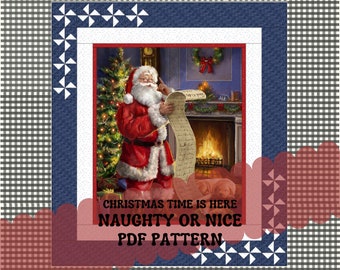PDF Pattern Christmas Time Is Here Naughty and Nice Panel Download - Santa  -  Finished Size 58"x65"