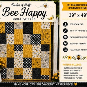 Könnte beinhalten: Eine Bee Happy Quilt-Anleitung von Stashes of Stuff mit einem Patchwork-Design aus gelben, schwarzen und weißen Stoffen mit Bienen- und Blumenmotiven. Die fertige Größe beträgt 99 cm x 124 cm, inklusive einer PDF-Anleitung.