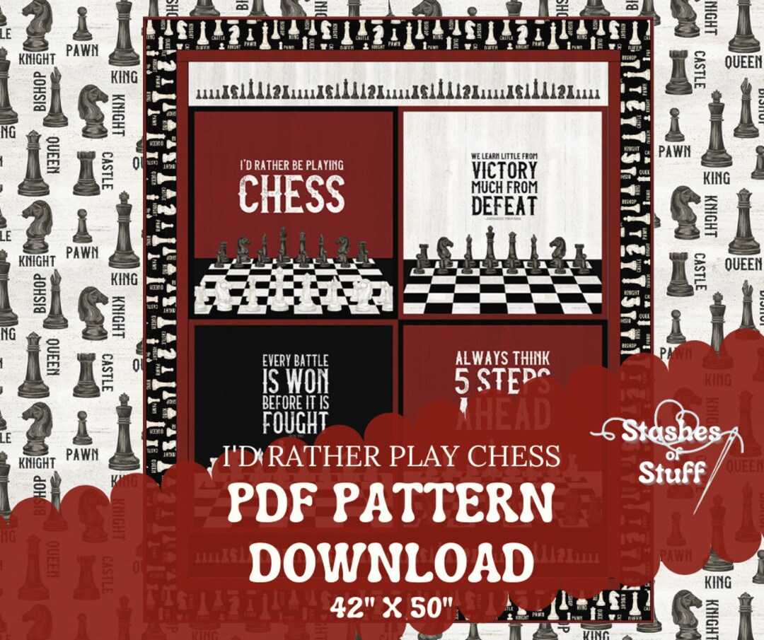 Chess Quilt Pattern PATTERN Only - PANEL Quilt - I'd Rather Play Chess for Beginners -fast ...