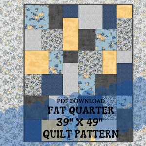 PDF Quilt Pattern PATTERN ONLY Fat Quarter Quilt Pattern - Quilt Pattern For Beginners -Fast & Easy - Quilt pattern Instructions - 39&quot; x 49&quot;