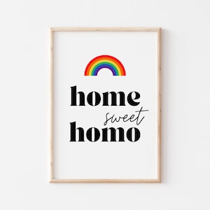 LGBTQ Home Decor Print: Home Sweet Homo, Rainbow Art (Digital Download)