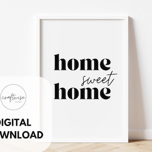 Housewarming Gift Printable, New Home Print Download, Home Sweet Home Wall Decor, New Home Owner Gift, Moving House Gift, First Home Print